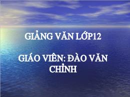 Bài giảng Ngữ văn 12: Tuyên ngôn độc lập (Hồ Chí Minh)