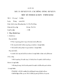 Giáo án Hóa học 11 bài 35: Benzen và các đồng đẳng benzen một số hiđrocacbon thơm khác