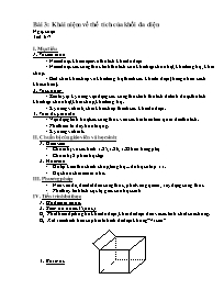Giáo án Hình 12 Chuẩn tiết 6, 7: Khái niệm về thể tích của khối đa diện
