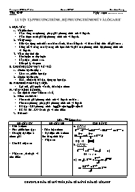 Giáo án Giải tích 12 - Tiết 48, 49 - Luyện tập phương trình , hệ phương trình mũ và lôgarit