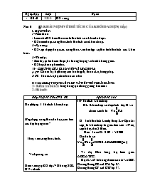 Giáo án Hình học 12 - Tiết 6 - Bài 3: Khái niệm về thể tích của khối đa diện ( tiếp)