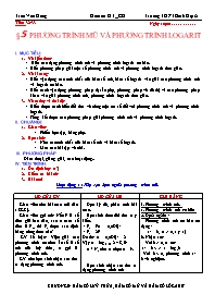 Giáo án lớp 12 môn Giải tích - Tiết 32, 33 - Bài 5: Phương trình mũ và phương trình lôgarit