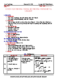 Giáo án lớp 12 môn Giải tích - Tiết 43, 47 - Luyện tập phương trình , hệ phương trình mũ và lôgarit